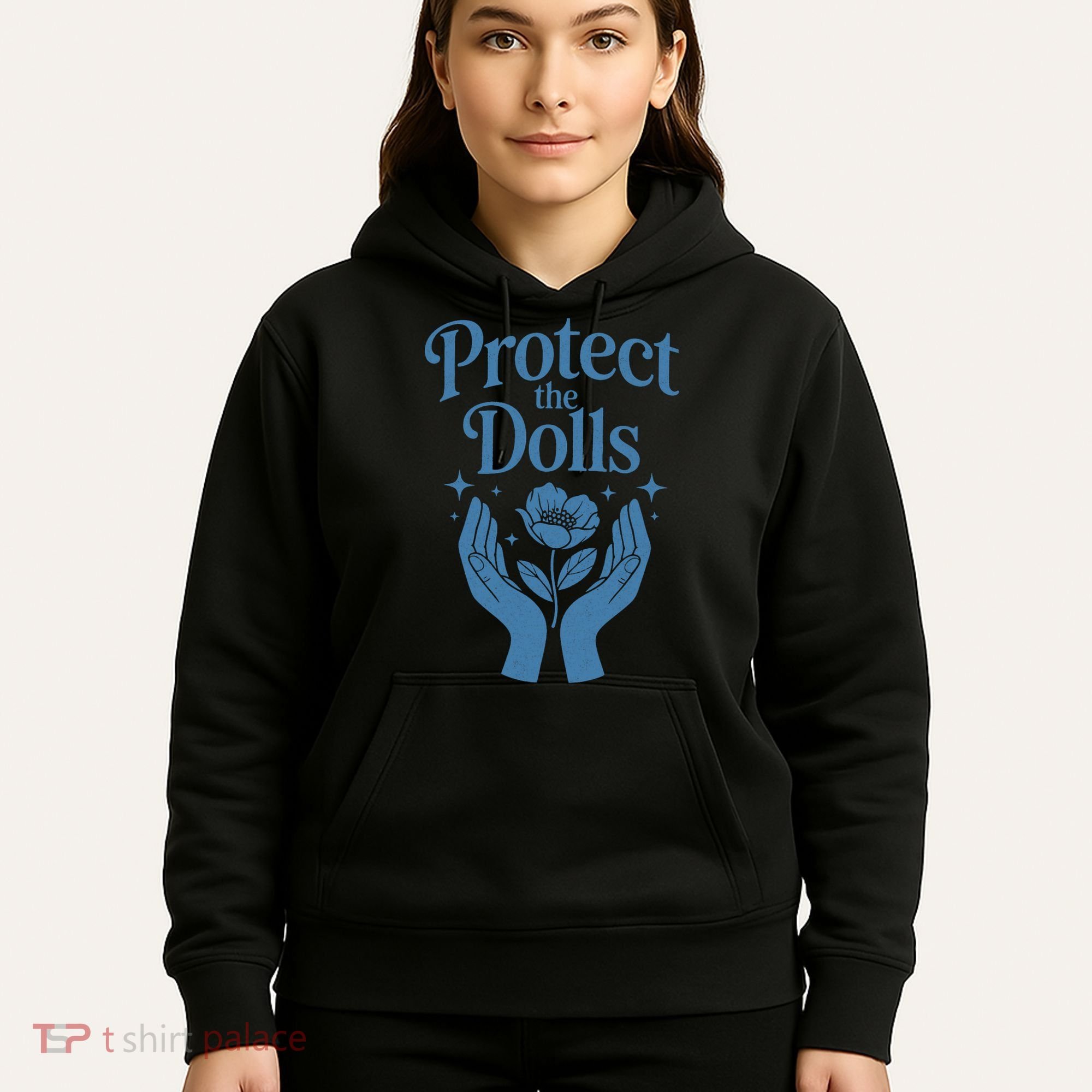 Protect The Dolls Empowerment  Hoodie