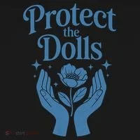 Protect The Dolls Empowerment  Button thumb 1