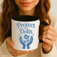 Protect The Dolls Empowerment  Coffee Mug thumb 3
