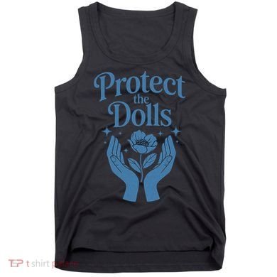 Protect The Dolls Empowerment  Tank Top