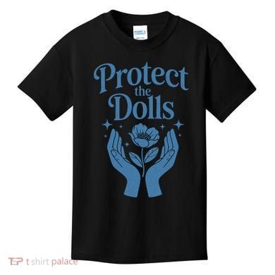 Protect The Dolls Empowerment  Kids T-Shirt