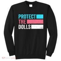 Protect The Dolls  Sweatshirt thumb 0