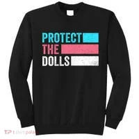 Protect The Dolls  Sweatshirt thumb 0