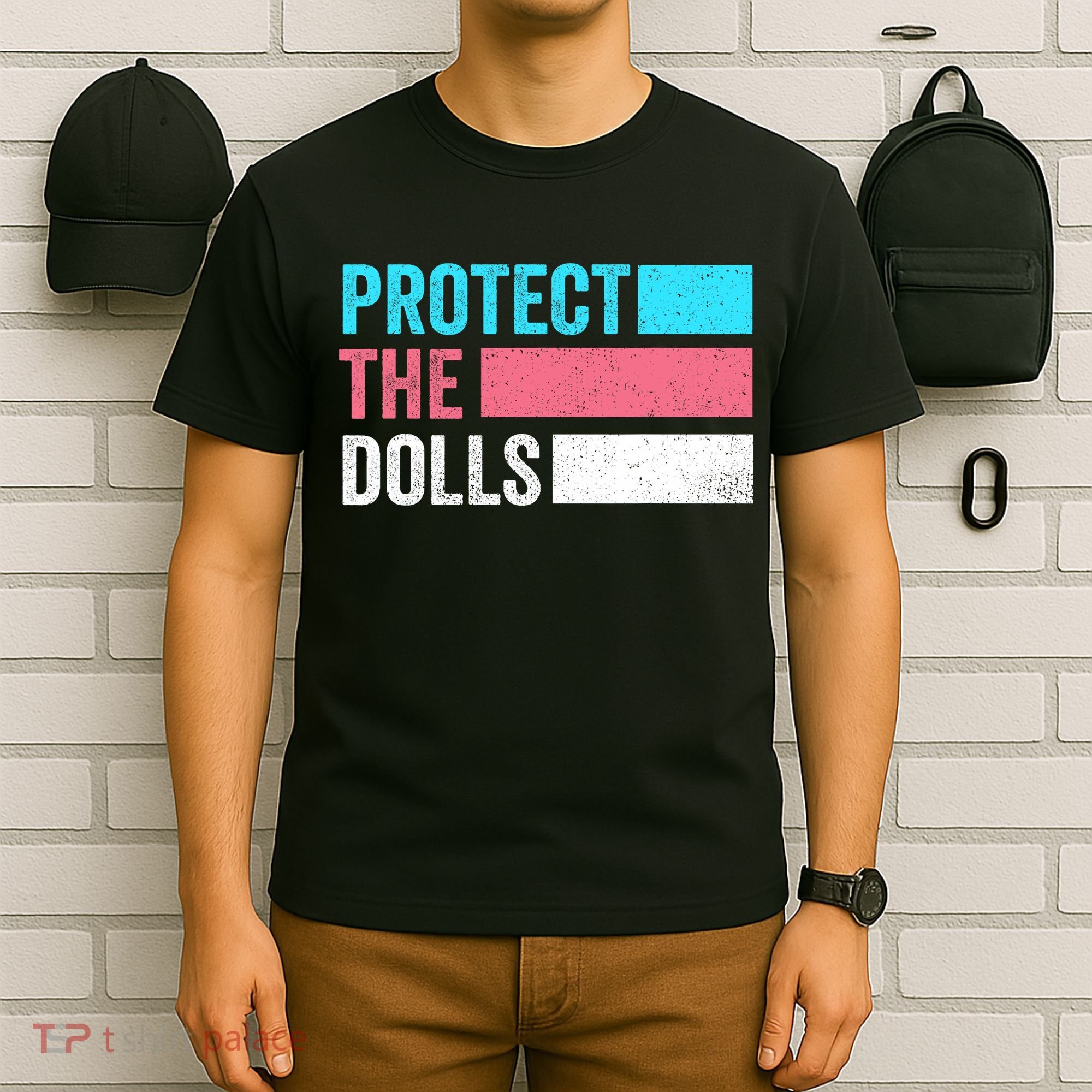 Protect The Dolls  T-Shirt
