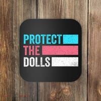 Protect The Dolls  Coaster thumb 0