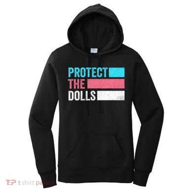 Protect The Dolls  Women's Hoodie