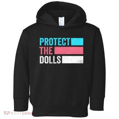 Protect The Dolls  Toddler Hoodie