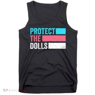 Protect The Dolls  Tank Top