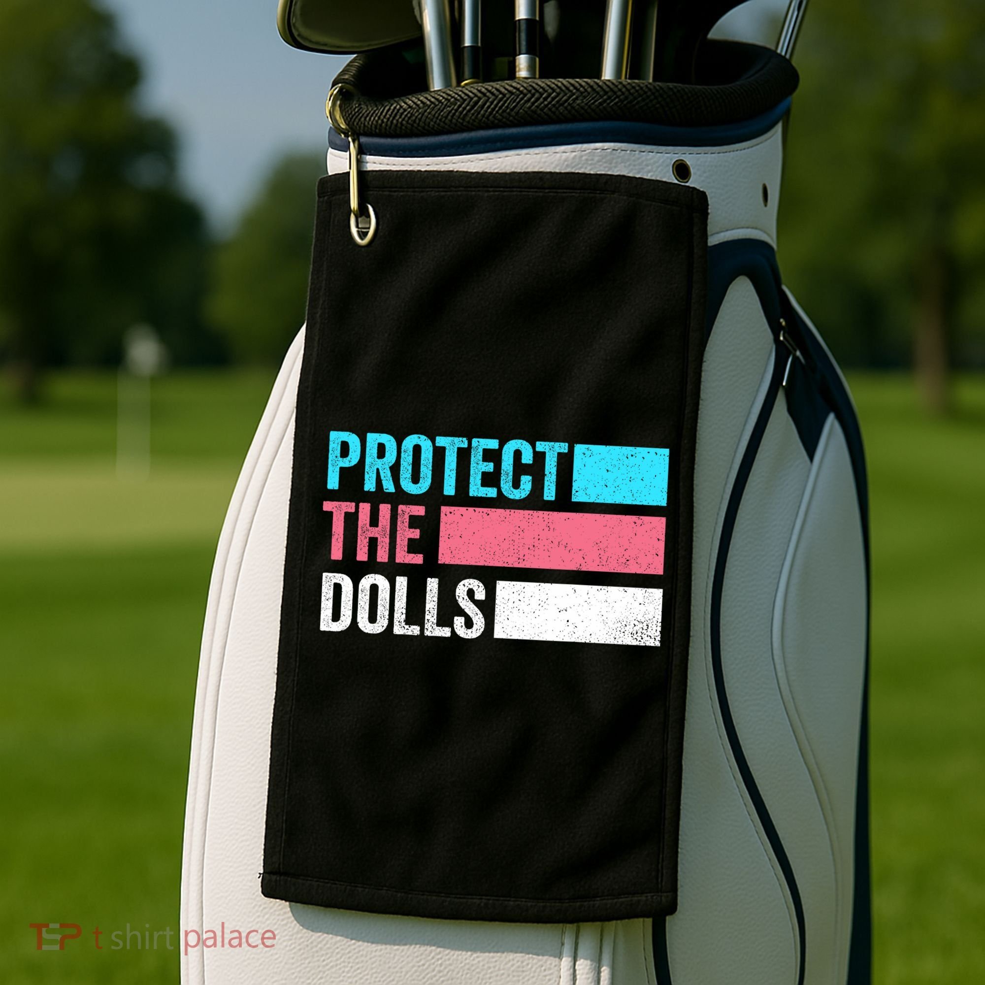 Protect The Dolls  Golf Towel
