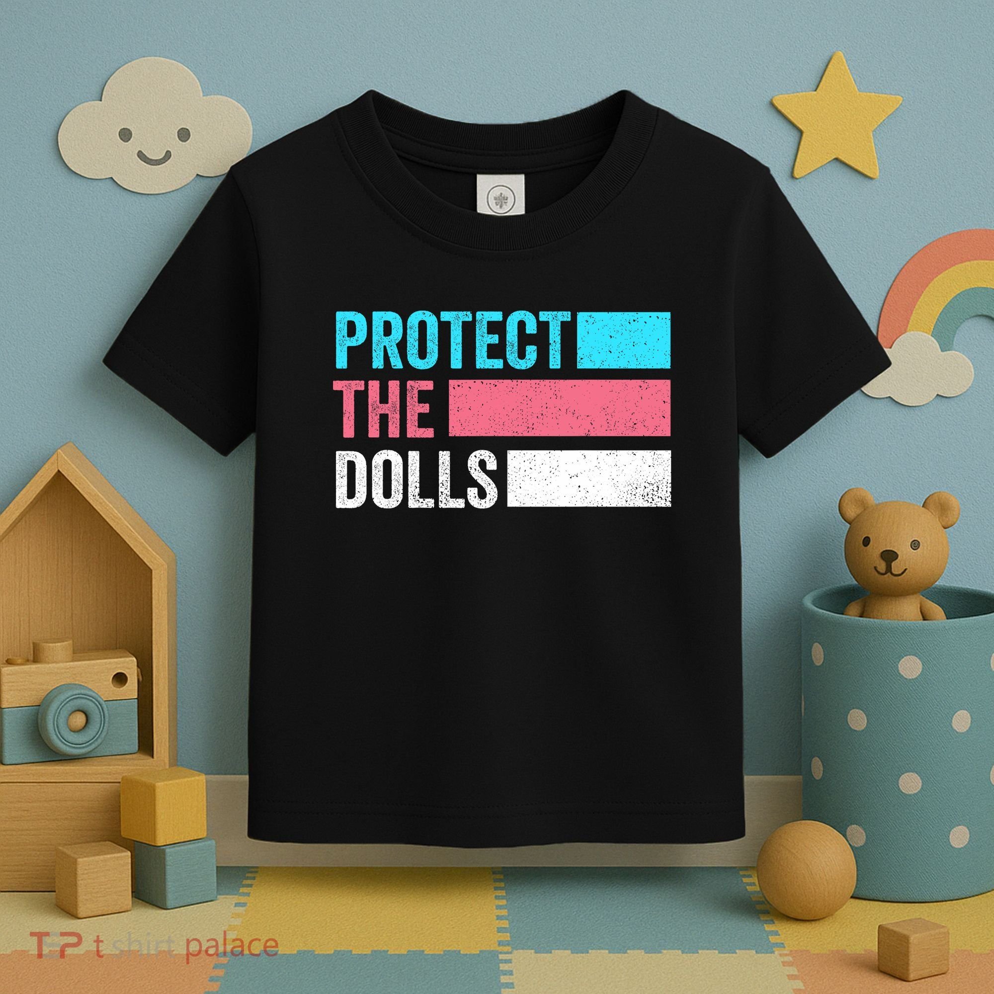 Protect The Dolls  Toddler T-Shirt