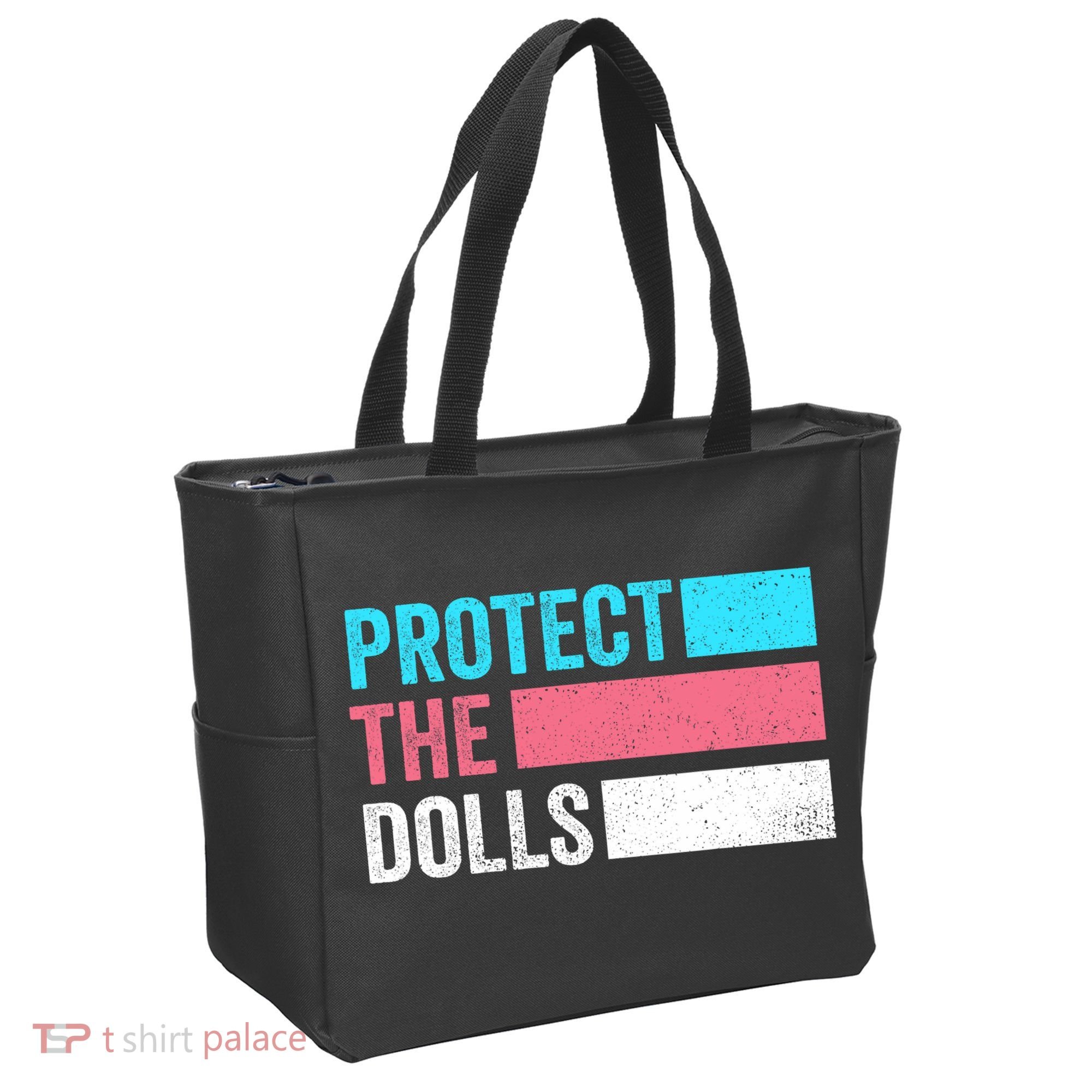 Protect The Dolls  Tote Bag