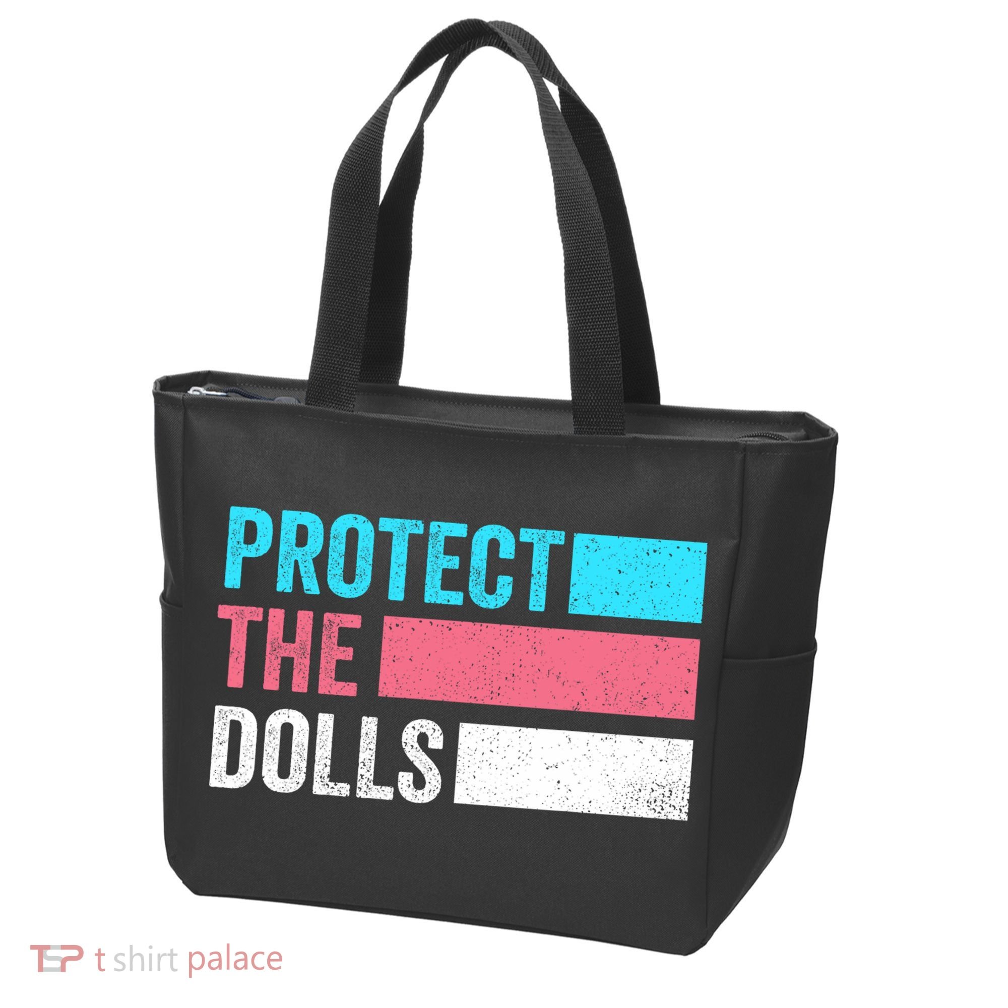 Protect The Dolls  Tote Bag