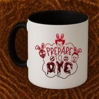 Prepare To Dye Horror Easter Day Movie Eggs Hunting Bunny Coffee Mug thumb 2