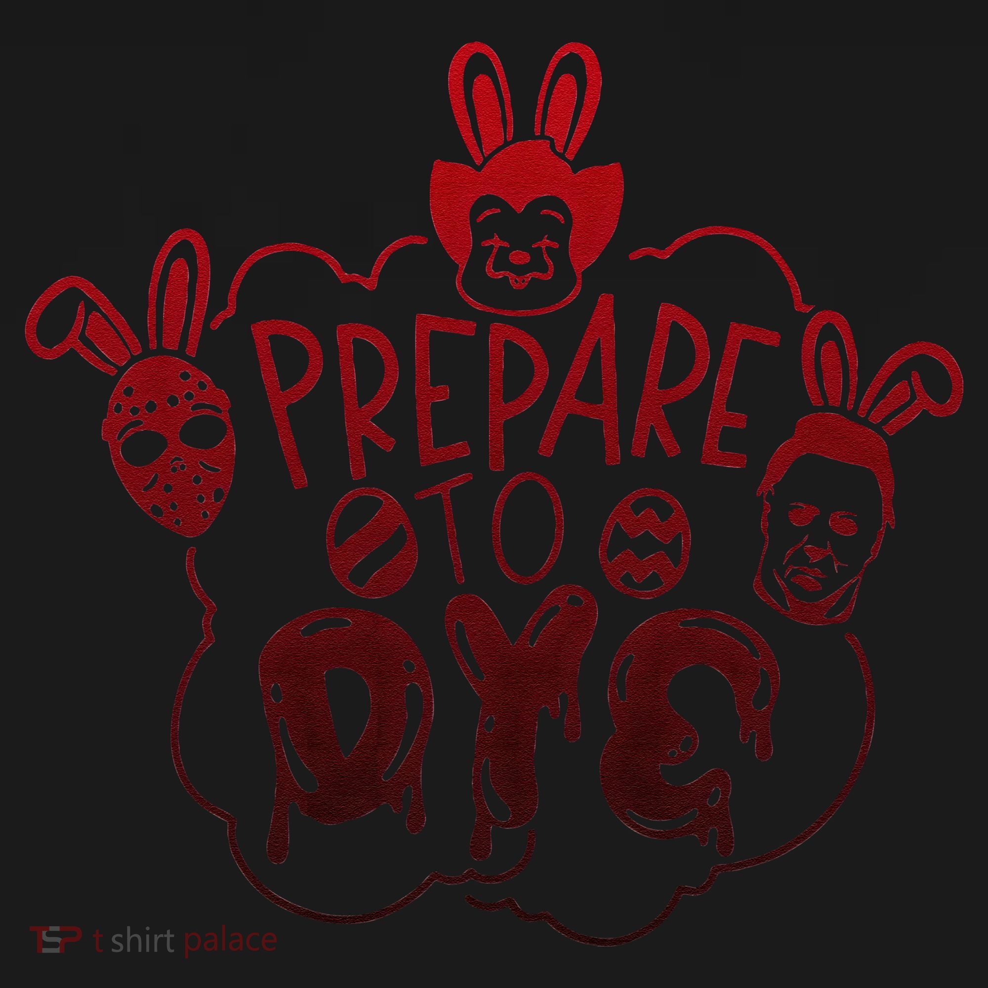 Prepare To Dye Horror Easter Day Movie Eggs Hunting Bunny Women's Tank Top