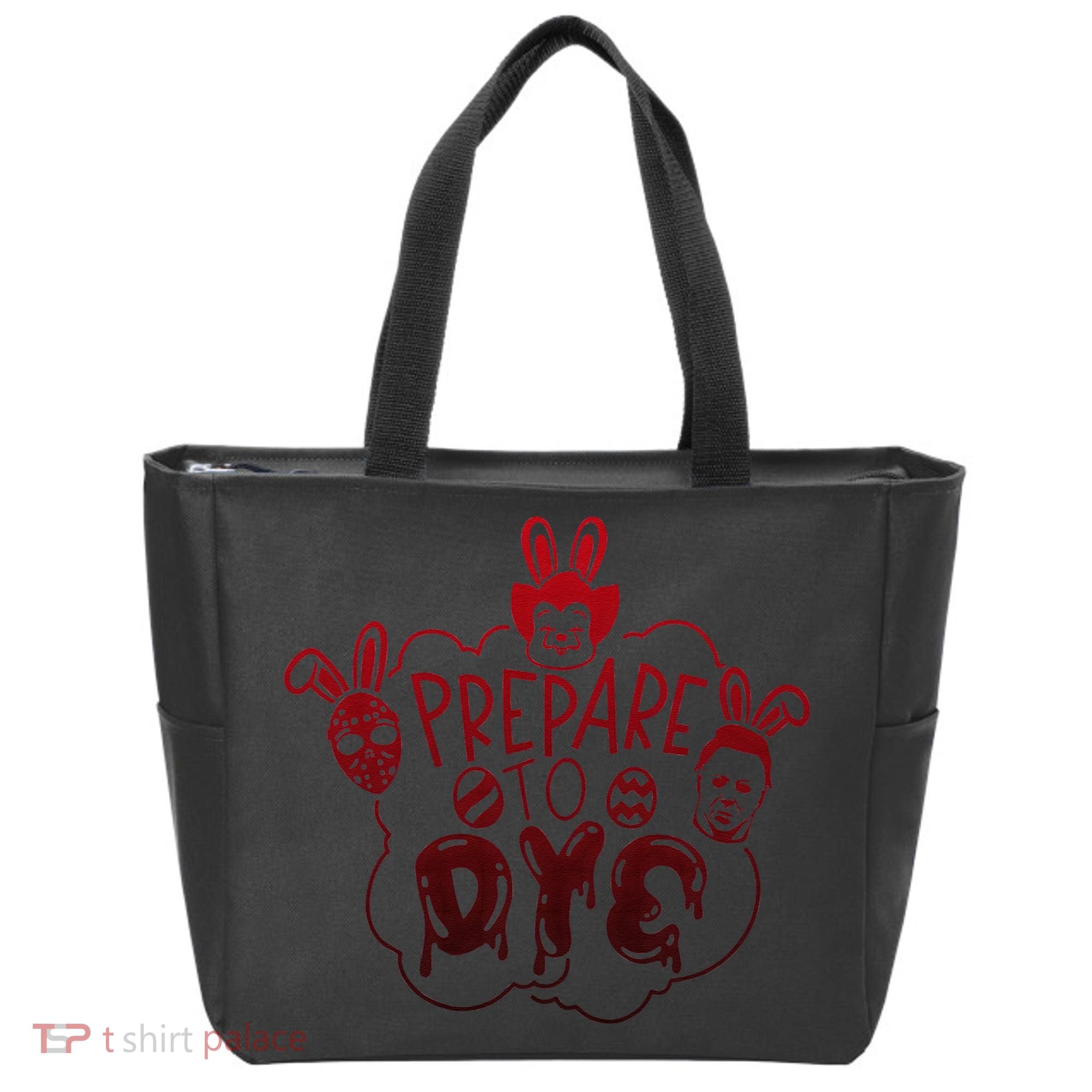 Prepare To Dye Horror Easter Day Movie Eggs Hunting Bunny Tote Bag