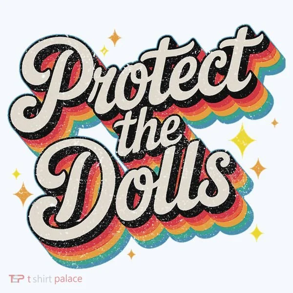 Protect The Dolls Hoodie