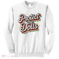 Protect The Dolls Sweatshirt thumb 0