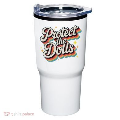 Protect The Dolls Tumbler