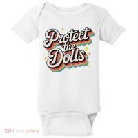 Protect The Dolls Baby Bodysuit thumb 0