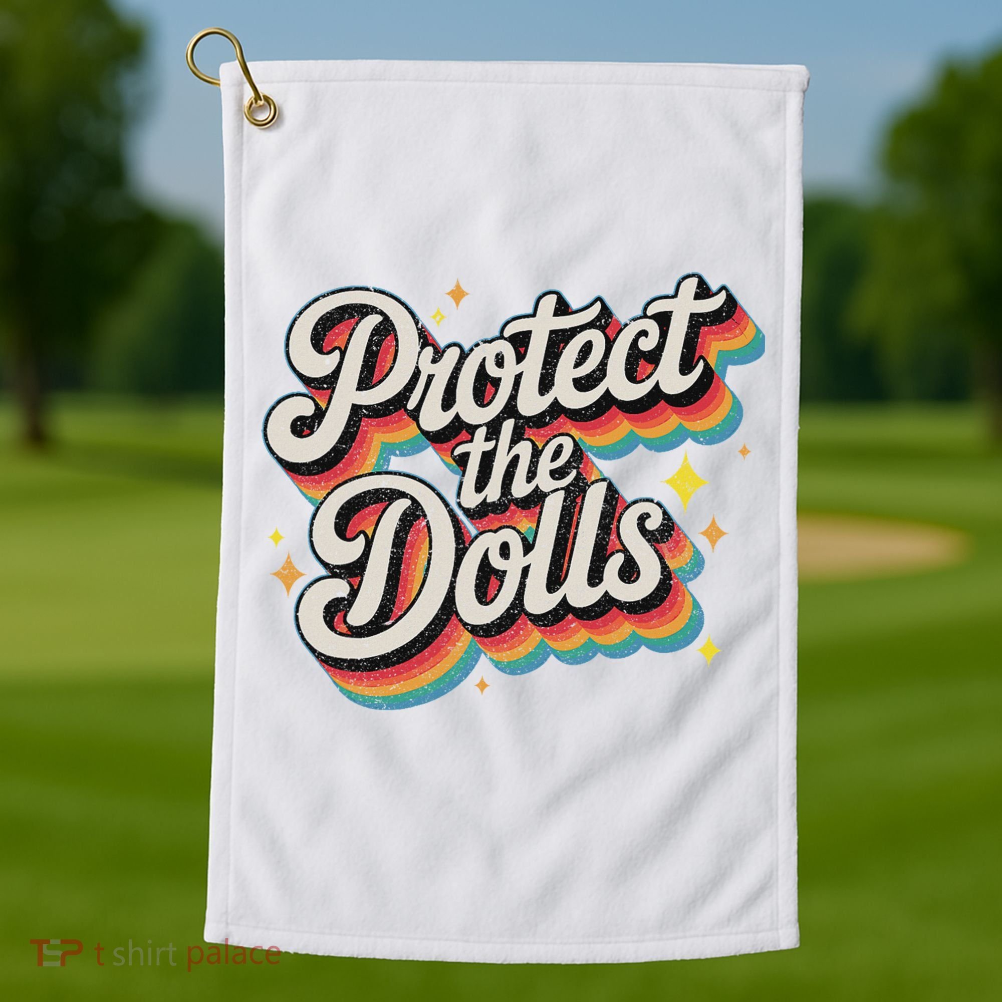 Protect The Dolls Golf Towel