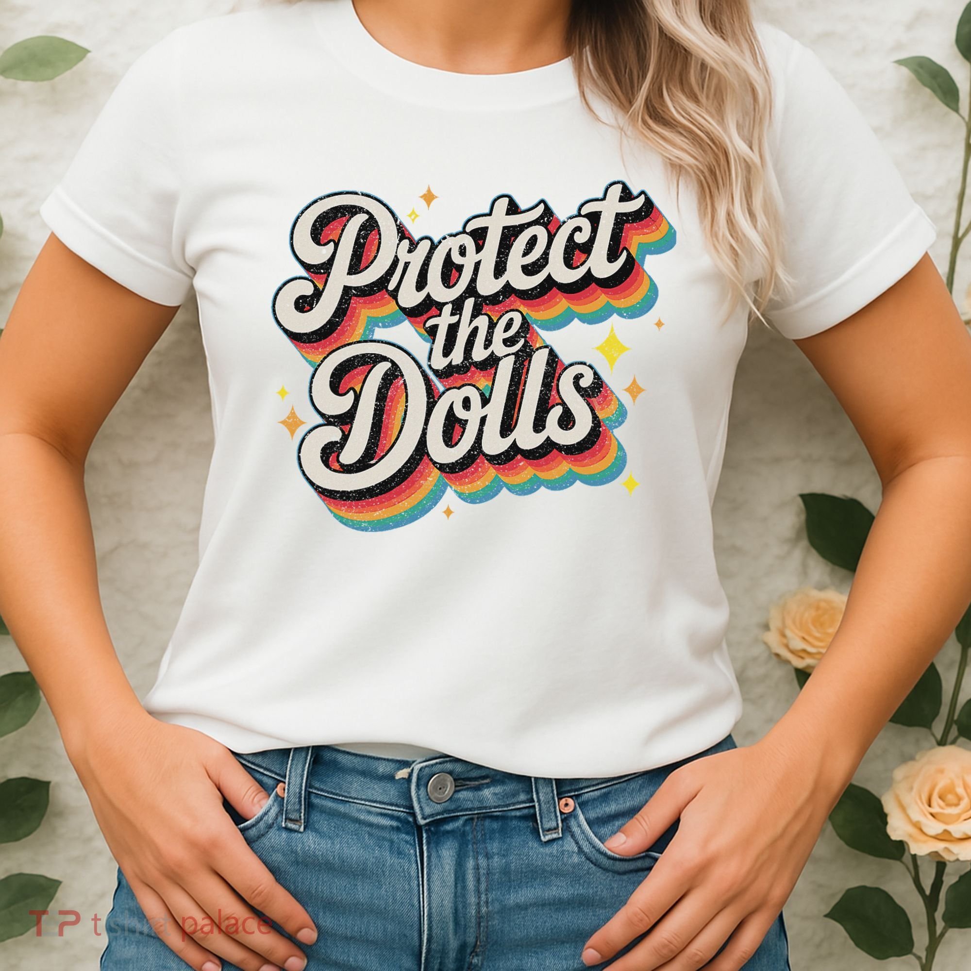 Protect The Dolls Women's T-Shirt