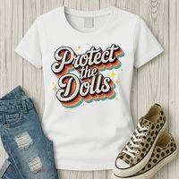 Protect The Dolls Women's T-Shirt thumb 3