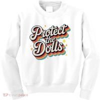 Protect The Dolls Kids Sweatshirt thumb 0