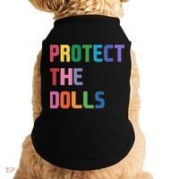 Protect The Dolls Doggie Tank thumb 0