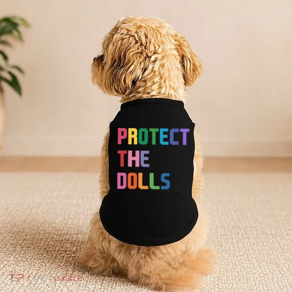 Protect The Dolls Doggie Tank