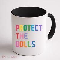 Protect The Dolls Coffee Mug thumb 1