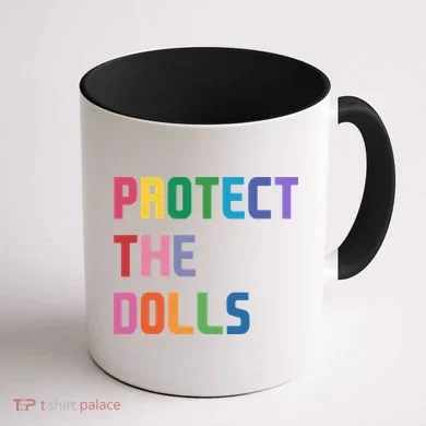 Protect The Dolls Coffee Mug back