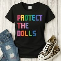 Protect The Dolls Women's T-Shirt thumb 3