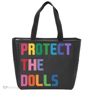 Protect The Dolls Tote Bag