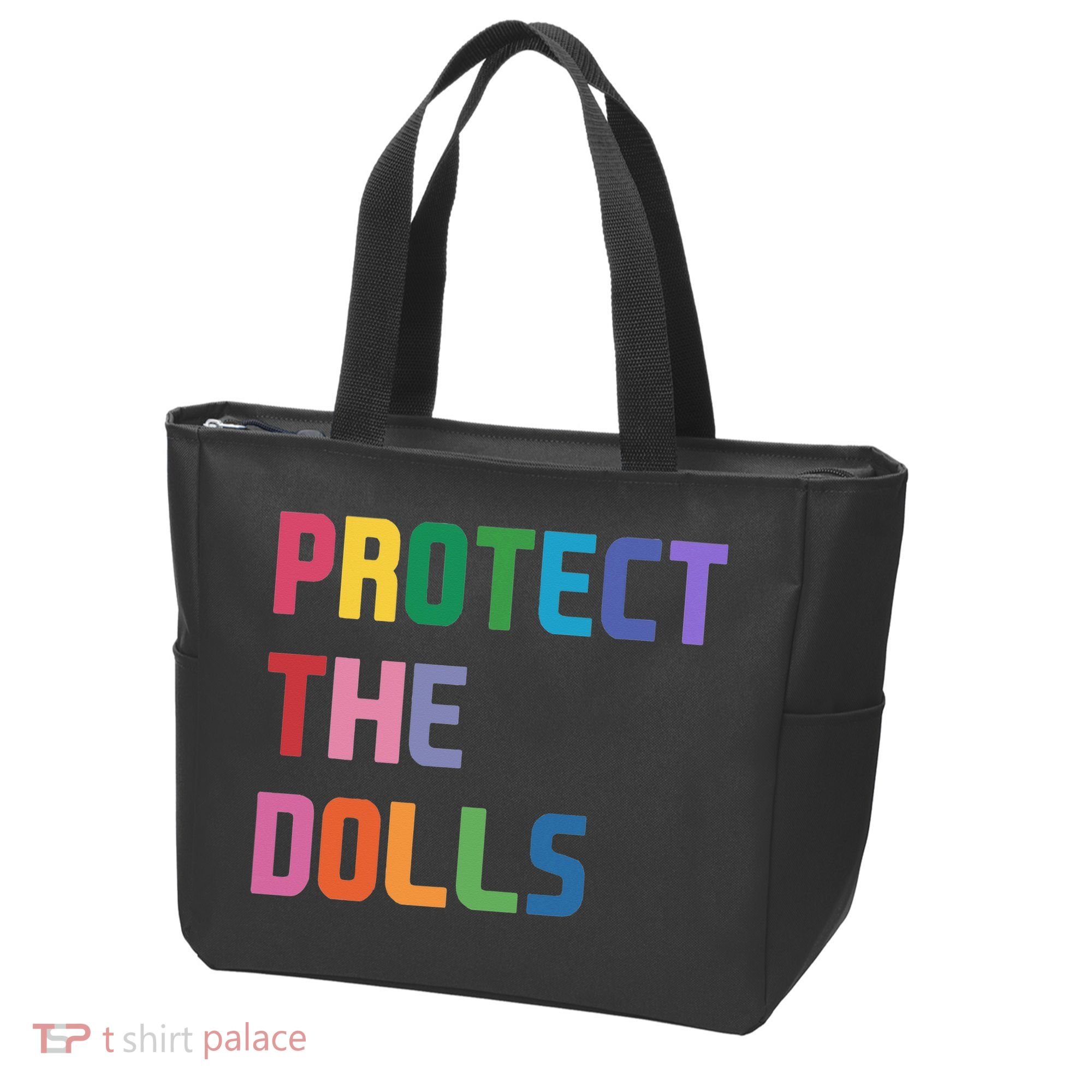 Protect The Dolls Tote Bag