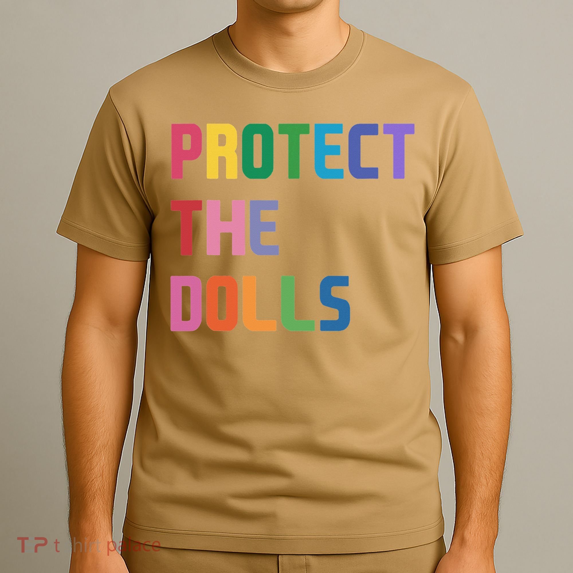 Protect The Dolls T-Shirt