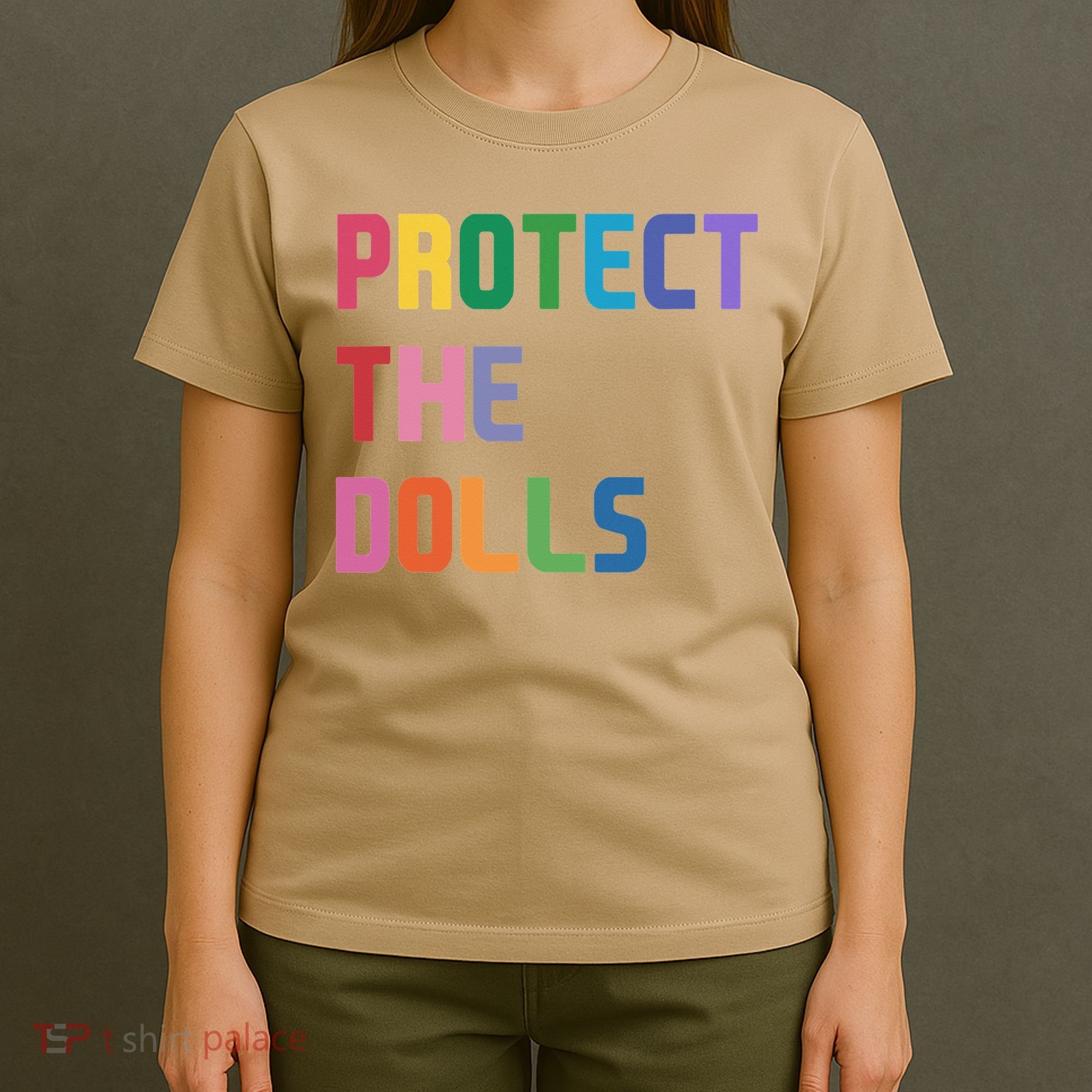 Protect The Dolls T-Shirt