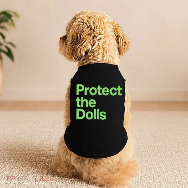Protect The Dolls Doggie Tank