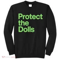 Protect The Dolls Sweatshirt thumb 0