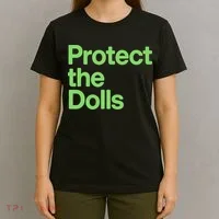 Protect The Dolls T-Shirt thumb 4