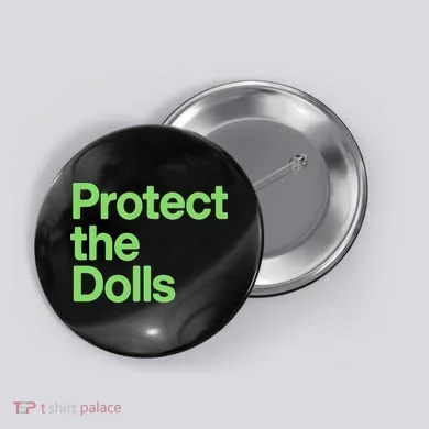 Protect The Dolls Button