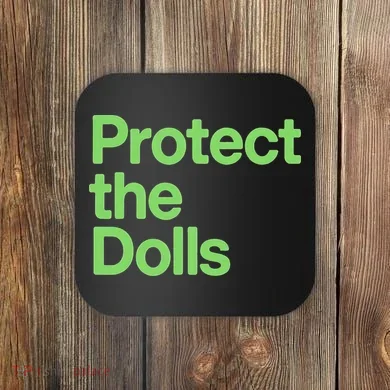 Protect The Dolls Coaster