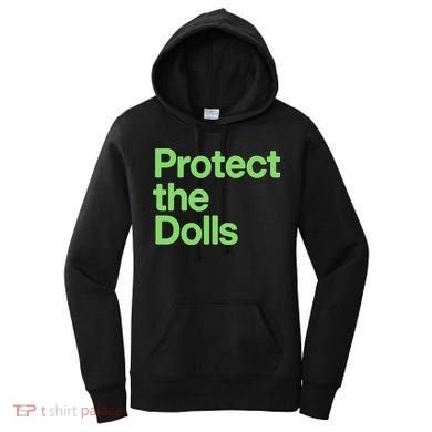 Protect The Dolls Women's Hoodie