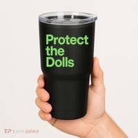 Protect The Dolls Tumbler thumb 2