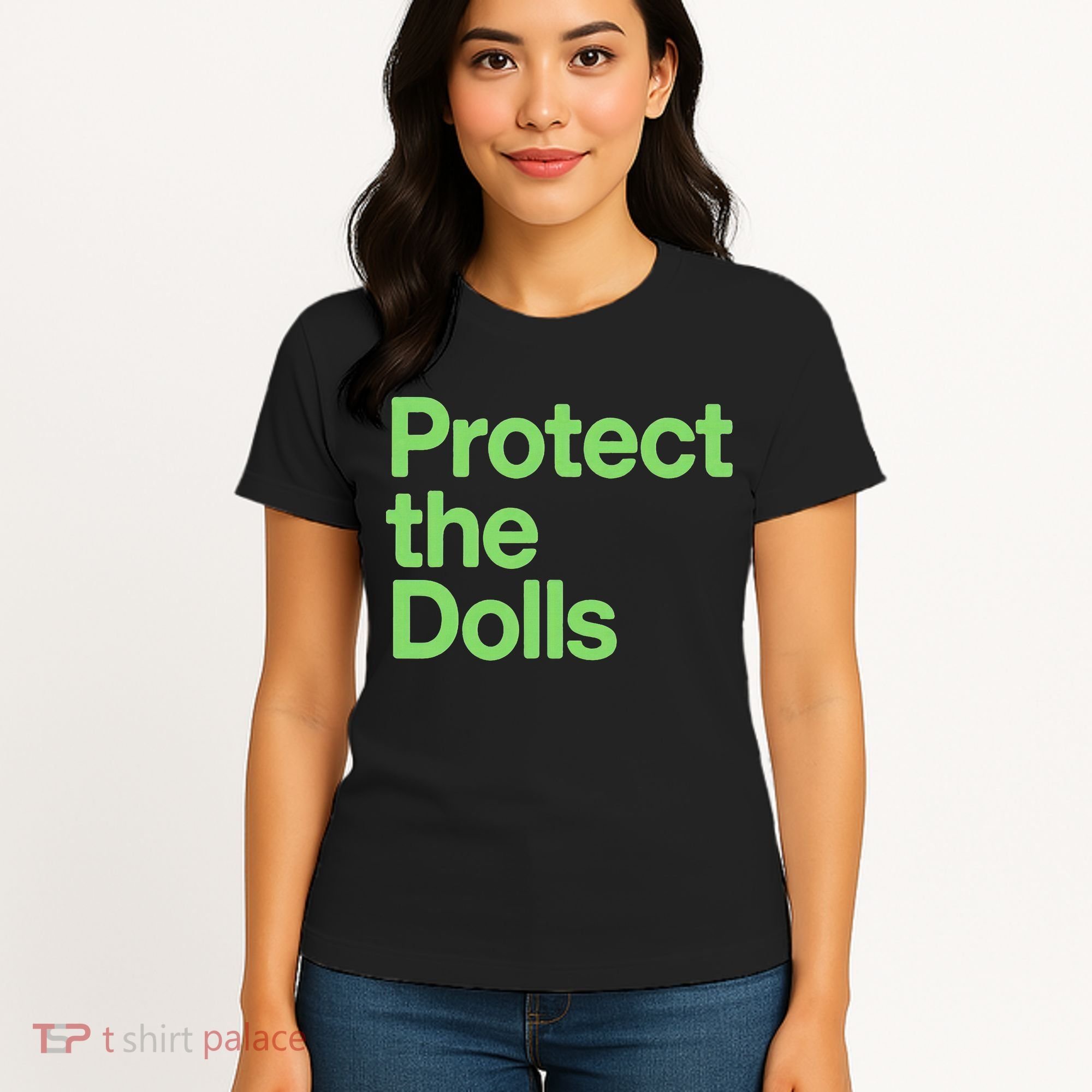 Protect The Dolls Women's T-Shirt
