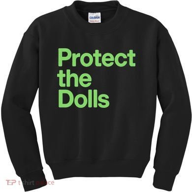 Protect The Dolls Kids Sweatshirt