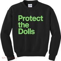 Protect The Dolls Kids Sweatshirt thumb 0