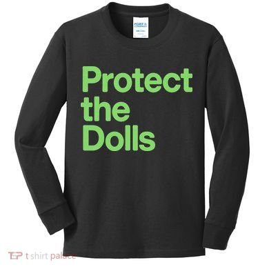Protect The Dolls Kids Long Sleeve Shirt