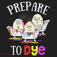 Prepare To Dye Funny Easter Sunday Egg Hunting Gift Women's Sweatshirt thumb 2
