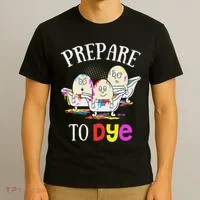 Prepare To Dye Funny Easter Sunday Egg Hunting Gift T-Shirt thumb 3
