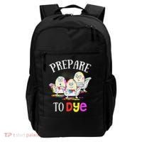 Prepare To Dye Funny Easter Sunday Egg Hunting Gift Backpack thumb 0